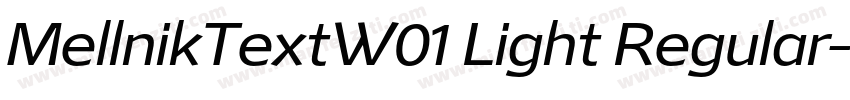 MellnikTextW01 Light Regular字体转换